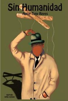 Paperback Sin humanidad [Spanish] Book