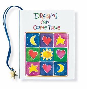 Hardcover Dreams Can Come True [With Ribbon with 24k Gold-Plated Charm] Book