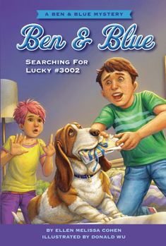 Hardcover Searching for Lucky #3002: A Ben and Blue Mystery Book