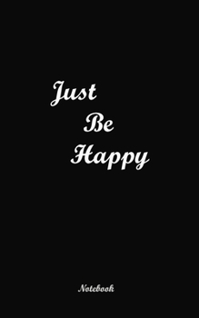 Paperback Just be happy: Just be happy Book
