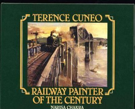 Hardcover Terence Cuneo: Railway Painter of the Century Book