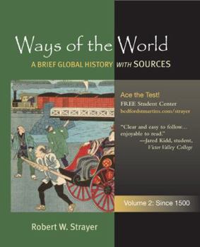 Paperback Ways of the World, Volume 2: Since 1500: A Brief Global History with Sources Book