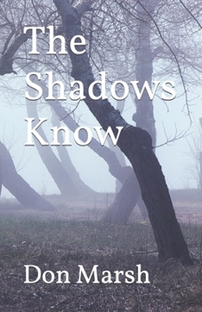 Paperback The Shadows Know Book