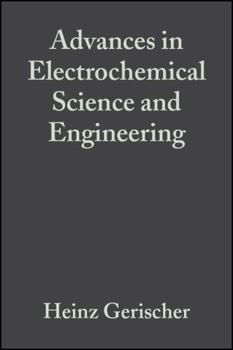 Hardcover Advances in Electrochemical Science and Engineering (Advances in Electrochemical Sciences and Engineering) (Volume 2) Book