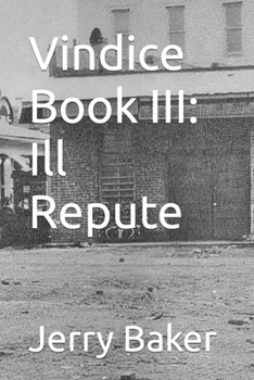 Paperback Vindice Book III: Ill Repute Book