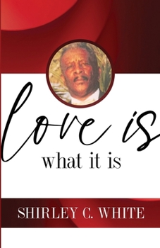 Paperback Love Is What It Is Book