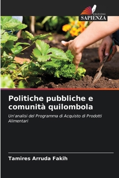 Paperback Politiche pubbliche e comunità quilombola [Italian] Book