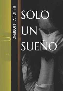 Paperback Solo Un Sueño [Spanish] Book