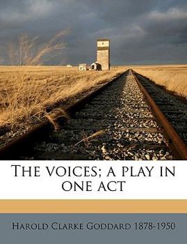 Paperback The Voices; A Play in One Act Book