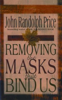Paperback Removing the Masks That Bind Us Book