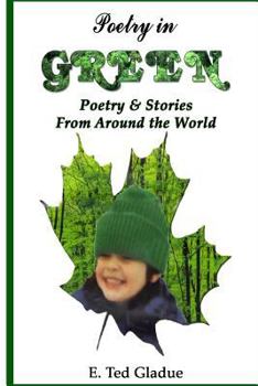 Paperback Poetry In Green: Poetry & Stories from Around the World Book