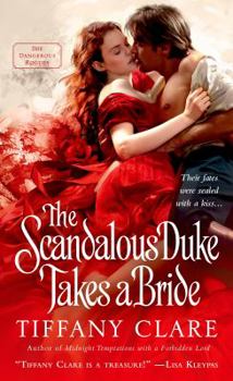 The Scandalous Duke Takes a Bride - Book #3 of the Dangerous Rogues