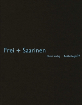 Frei + Saarinen: Anthologie 26 - Book #26 of the Anthology