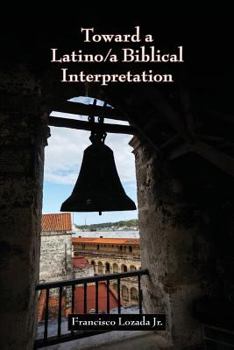Paperback Toward a Latino/a Biblical Interpretation Book