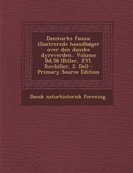 Paperback Danmarks Fauna; Illustrerede Haandboger Over Den Danske Dyreverden.. Volume Bd.58 (Biller, XVI. Rovbiller, 2. del) [Danish] Book