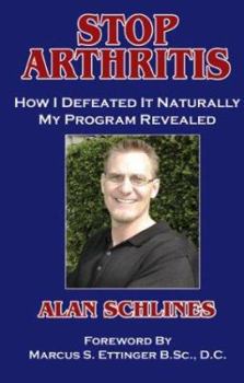 Paperback Stop Arthritis: How I Defeated It Naturally Book