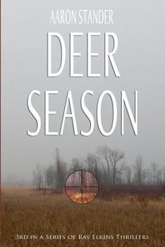 Deer Season - Book #3 of the Ray Elkins Mystery