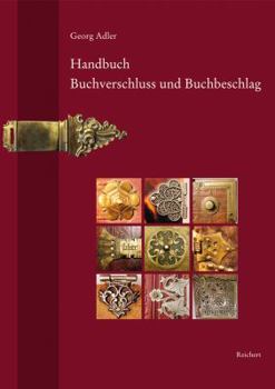 Hardcover Handbuch Buchverschluss Und Buchbeschlag [German] Book