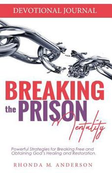 Paperback Breaking the Prison Mentality Devotional Journal Book