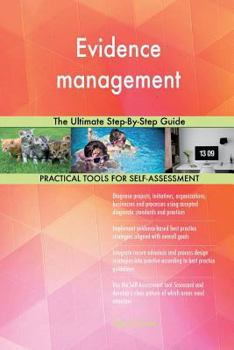 Paperback Evidence management: The Ultimate Step-By-Step Guide Book