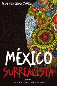 Paperback La Ley del Mexicano: Libro I [Spanish] Book