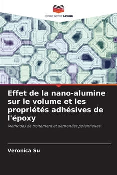 Paperback Effet de la nano-alumine sur le volume et les propriétés adhésives de l'époxy [French] Book