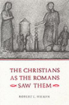 Paperback The Christians as the Romans Saw Them Book