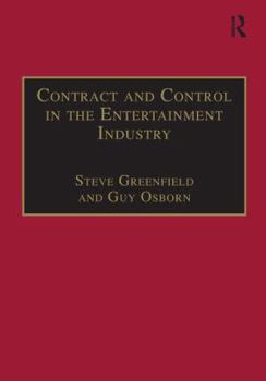 Contract and Control in the Entertainment Industry: Dancing on the Edge of Heaven