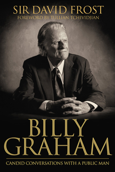 Hardcover Billy Graham: Candid Conversations with a Public Man Book