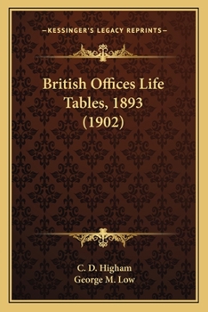 Paperback British Offices Life Tables, 1893 (1902) Book