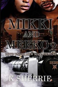 Paperback Mikki and Meeko 2: Love Under New Management Book