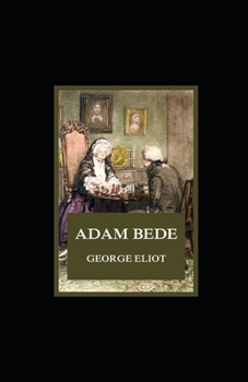 Paperback Adam Bede Illustrated Book