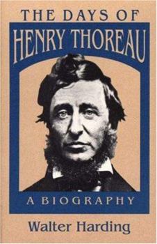 Hardcover The Days of Henry Thoreau: A Biography (Princeton Legacy Library) Book