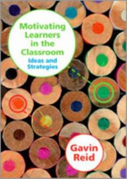 Paperback Motivating Learners in the Classroom: Ideas and Strategies [With CDROM] Book