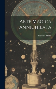 Hardcover Arte Magica Annichilata [Italian] Book