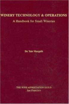 Paperback Winery Technology & Operations: A Handbook for Small Wineries Book