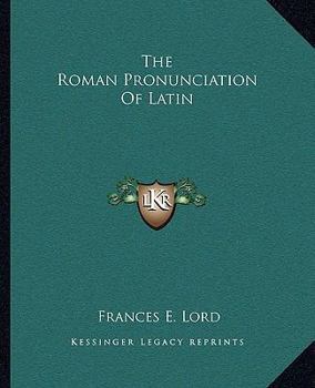 The Roman Pronunciation Of Latin