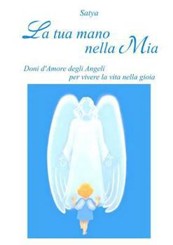 Paperback La tua mano nella Mia [Italian] Book