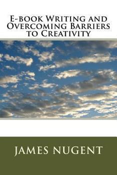 Paperback E-book Writing and Overcoming Barriers to Creativity Book