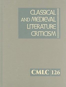 Library Binding Classical and Medieval Literature Criticism: Criticism of the Works of World Authors from Classical Antiquity Through the Fourteenth Century, from the Book