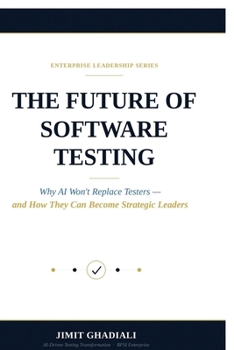 Paperback The Future of Software Testing Book