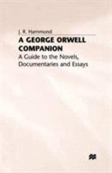 Paperback A George Orwell Companion: A Guide to the Novels, Documentaries and Essays Book