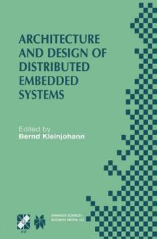 Paperback Architecture and Design of Distributed Embedded Systems: Ifip Wg10.3/Wg10.4/Wg10.5 International Workshop on Distributed and Parallel Embedded Systems Book