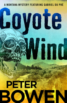 Coyote Wind - Book #1 of the Gabriel Du Pre