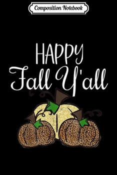 Composition Notebook: Cheetah Leopard Lover Autumn Ya ll Thanksgiving Top Women  Journal/Notebook Blank Lined Ruled 6x9 100 Pages