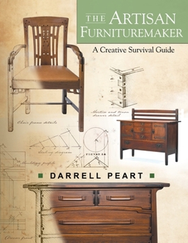 Paperback The Artisan Furnituremaker: A Creative Survival Guide Book