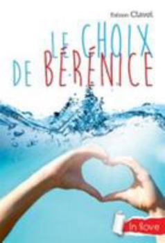 Hardcover Le Choix de Berenice [French] Book