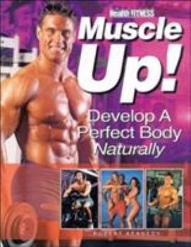 Paperback Muscle Up: Develop a Perfect Body Naturally Book