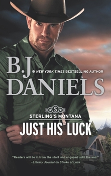 Just His Luck - Book #3 of the Sterling's Montana