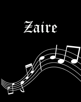 Zaire: Sheet Music Note Manuscript Notebook Paper | Personalized Custom First Name Cover | Musician Composer Instrument Composition Book | 12 Staves a ... | Create, Compose & Write Creative Songs